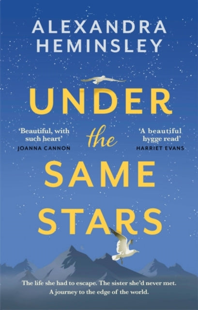 Under the Same Stars : A beautiful and moving tale of sisterhood and wilderness-9780751576863
