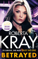 Betrayed : the most gripping and gritty gangland crime thriller you'll read this year-9780751576962