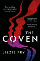 The Coven : For fans of Vox, The Power and A Discovery of Witches-9780751577952