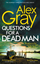 Questions for a Dead Man : Book 20 in the Sunday Times bestselling DSI William Lorimer series-9780751583328
