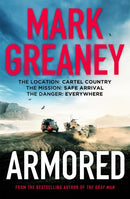 Armored : The thrilling new action series from the author of The Gray Man-9780751583595