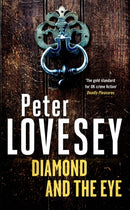 Diamond and the Eye : Detective Peter Diamond Book 20-9780751583670
