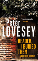 Reader, I Buried Them and Other Stories-9780751585889