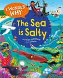 I Wonder Why the Sea is Salty-9780753448762