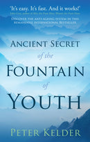 The Ancient Secret of the Fountain of Youth-9780753540053