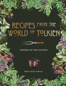 Recipes from the World of Tolkien : Inspired by the Legends-9780753734155