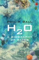 H2O : A Biography of Water-9780753810927