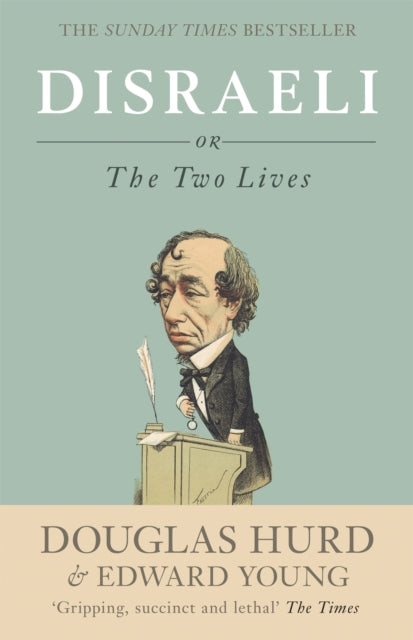 Disraeli : or, The Two Lives-9780753828328