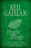 Fragile Things : Short Fictions and Wonders-9780755334148