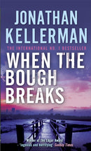 When the Bough Breaks (Alex Delaware series, Book 1) : A tensely suspenseful psychological crime novel-9780755342815