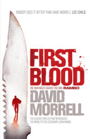 First Blood : The classic thriller that launched one of the most iconic figures in cinematic history - Rambo.-9780755346677