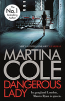 Dangerous Lady : A gritty thriller about the toughest woman in London's criminal underworld-9780755374069