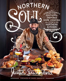 Northern Soul : Southern-Inspired Home Cooking from a Northern Kitchen: A Cookbook-9780760375327