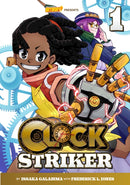 Clock Striker, Volume 1 : "I'm Gonna Be a SMITH!" Volume 1-9780760381571