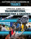 Dream Jobs Transportation Distribution and Logistics-9780778744580