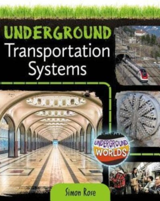 Underground Transportation Systems-9780778761655
