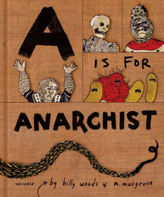 A is for Anarchist : An ABC Book for Activists-9780789341457