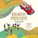 Colorful Mondays : A Bookmobile Spreads Hope in Honduras-9780802856166