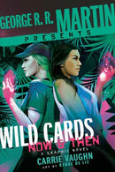 George R. R. Martin Presents Wild Cards: Now and Then-9780804177085