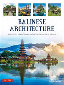 Balinese Architecture : A Guide to Traditional and Modern Balinese Design-9780804852753