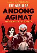 The World of Andong Agimat : The Mystery of the Talisman-9780804855457