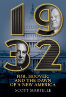 1932 : FDR, Hoover and the Dawn of a New America-9780806541860