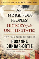 Indigenous Peoples' History of the United States (10th Anniversary Edition), An-9780807013076