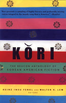 Kori : The Beacon Anthology of Korean American Fiction-9780807059173