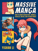 Massive Manga : How to Draw Characters, Animals, Vehicles, Mecha, and So Much More!-9780811770262