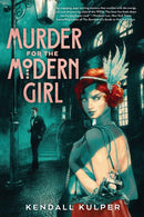 Murder for the Modern Girl-9780823454549