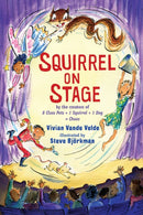 Squirrel on Stage-9780823456093