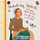 Stitch by Stitch : Elizabeth Hobbs Keckly Sews Her Way to Freedom-9780823456116