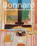 Bonnard : The Experience of Seeing-9780847871797