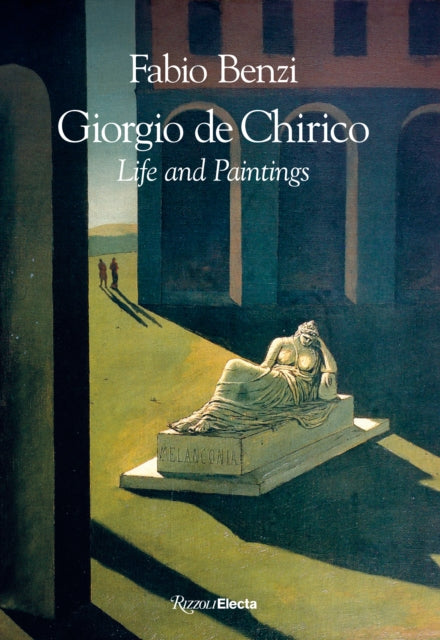 Giorgio de Chirico : Life and Paintings-9780847872381