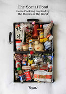 The Social Food : Home Cooking Inspired by the Flavors of the World-9780847872596