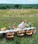Fresh Air Affairs : Entertaining with Style in the Great Outdoors-9780847872954