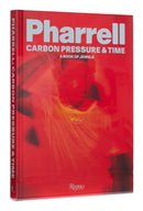 Pharrell: Carbon, Pressure & Time : Personal View of Jewelry, A-9780847899173