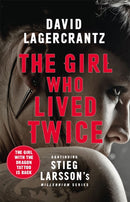 The Girl Who Lived Twice : A Thrilling New Dragon Tattoo Story-9780857056368