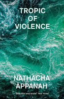 Tropic of Violence-9780857057716