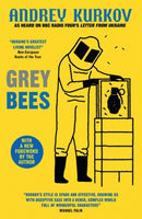 Grey Bees : A captivating, heartwarming story about a gentle beekeeper caught up in the war in Ukraine-9780857059352