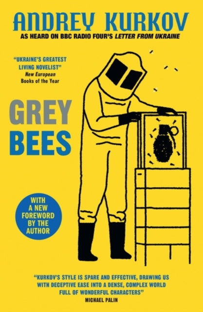 Grey Bees : A captivating, heartwarming story about a gentle beekeeper caught up in the war in Ukraine-9780857059352