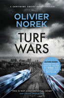 Turf Wars : by the author of THE LOST AND THE DAMNED, a Times Crime Book of the Month-9780857059680