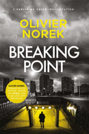 Breaking Point : by the author of THE LOST AND THE DAMNED, a Times Crime Book of the Month-9780857059727