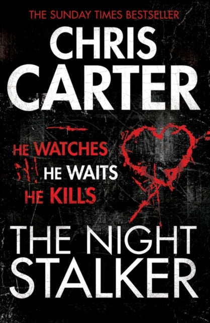 The Night Stalker : A brilliant serial killer thriller, featuring the unstoppable Robert Hunter-9780857202970