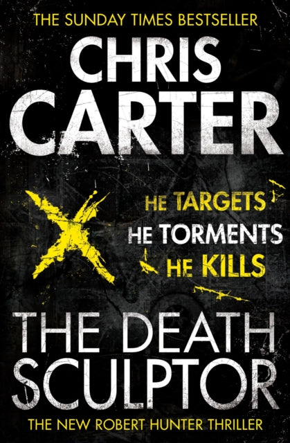 The Death Sculptor : A brilliant serial killer thriller, featuring the unstoppable Robert Hunter-9780857203021