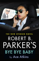 Robert B. Parker's Bye Bye Baby-9780857304995