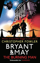 Bryant & May - The Burning Man : (Bryant & May 12)-9780857502353