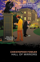 Bryant & May - Hall of Mirrors : (Bryant & May Book 16)-9780857503114
