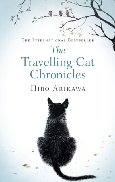 The Travelling Cat Chronicles : The uplifting million-copy bestselling Japanese translated story-9780857526335