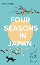 Four Seasons in Japan : A big-hearted book-within-a-book about finding purpose and belonging, perfect for fans of Matt Haig's THE MIDNIGHT LIBRARY-9780857529343